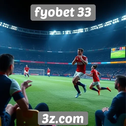 Como o fyobet 33 atende às necessidades dos jogadores